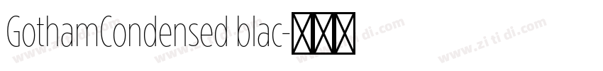 GothamCondensed blac字体转换